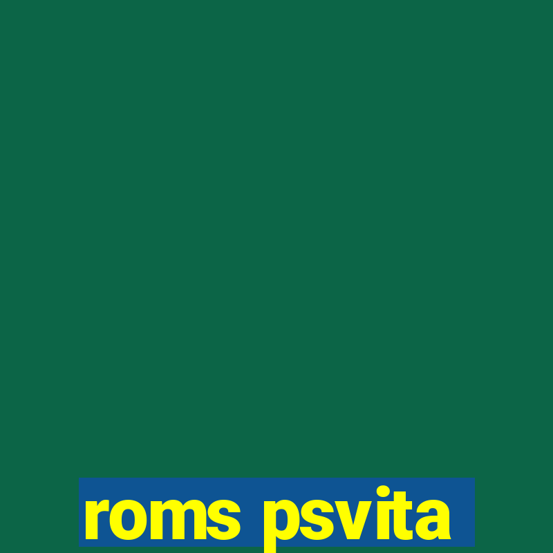 roms psvita